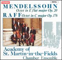 Mendelssohn: Octet, Op. 20; Raff: Octet, Op. 176 - Academy of St. Martin in the Fields Chamber Ensemble