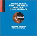 Mendelssohn: Piano Concertos Nos. 1 & 2; Violin Concerto