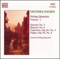 Mendelssohn: String Quartets, Vol. 1 - Aurora String Quartet