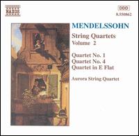 Mendelssohn: String Quartets, Vol. 2 - Aurora String Quartet