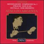 Mendelssohn: Symphonie No. 3; Richard Strauss: Don Juan; Manuel de Falla: Der Dreispitz