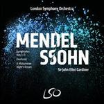 Mendelssohn: Symphonies Nos. 1-5; Overtures; A Midsummer Night's Dream