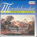 Mendelssohn: Symphony No. 4 (1834 Version); Fanny Hensel: Concert Arias