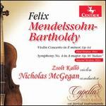 Mendelssohn: Violin Concerto in E minor, Op. 64; Symphony No. 4 in A major, Op. 90 'Italian'