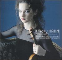 Mendelssohn: Violin Concerto; Shostakovich: Violin Concerto No. 1 - Hilary Hahn (violin); Oslo Philharmonic Orchestra