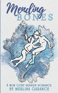 Mending Bones