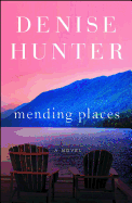 Mending Places: A Novel