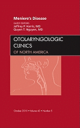 Meniere's Disease, an Issue of Otolaryngologic Clinics: Volume 43-5