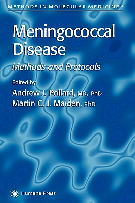 Meningococcal Disease - Pollard, Andrew J. (Editor), and Maiden, Martin C.J. (Editor)