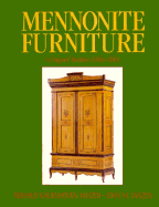 Mennonite Furniture: A Migrant Tradition (1766-1910)