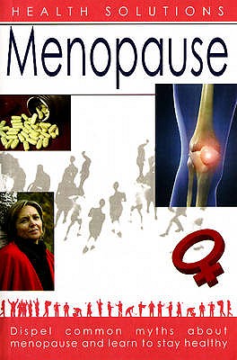 Menopause: Health Solutions - Ramaiah, Savitri, Dr.