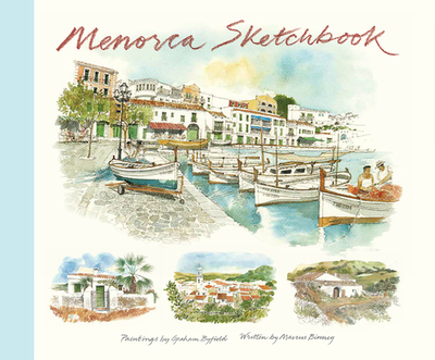 Menorca Sketchbook - Binney, Marcus (Text by)