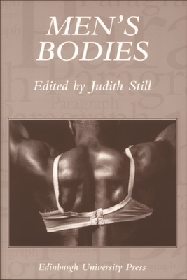 Men's Bodies - Still, Judith (Editor)