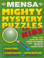 Mensa Mighty Mystery Puzzles for Kids - Allen, Robert