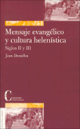 Mensaje Evang?lico Y Cultura Helen?stica: Siglos II Y III