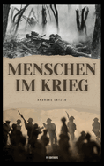 Menschen im Krieg: Grodruck-Ausgabe