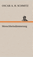 Menschheitsdammerung