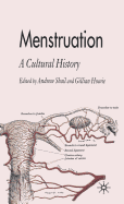 Menstruation: A Cultural History