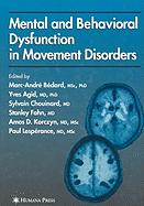 Mental and Behavioral Dysfunction in Movement Disorders