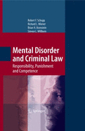 Mental Disorder and Criminal Law: Responsibility, Punishment, and Competence