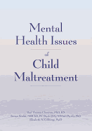 Mental Health Issues of Child Maltreatment