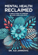 Mental Health, Reclaimed