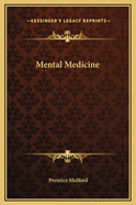 Mental Medicine