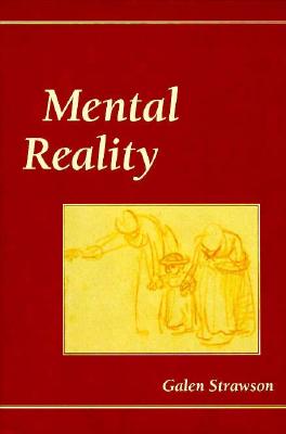 Mental Reality - Strawson, Galen