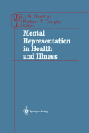 Mental Representation in Health and Illness