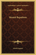 Mental Repulsion