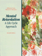 Mental Retardation: A Life Cycle Approach