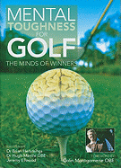 Mental Toughness for Golf: The Minds of Winners