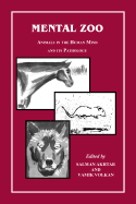 Mental Zoo: Animals in the Human Mind and Its Pathology