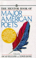 Mentor Book of Major American Poets - Williams, Oscar
