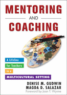 Mentoring and Coaching: A Lifeline for Teachers in a Multicultural Setting