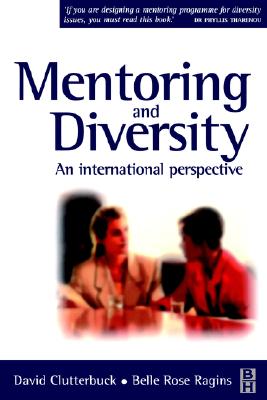 Mentoring and Diversity - Ragins, Belle Rose, and Clutterbuck, David, and Matthewman, Lisa