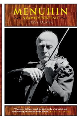 Menuhin: A Family Portrait - Palmer, Tony