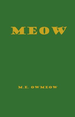 Meow - Owmeow, M E