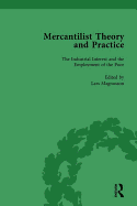 Mercantilist Theory and Practice Vol 4: The History of British Mercantilism