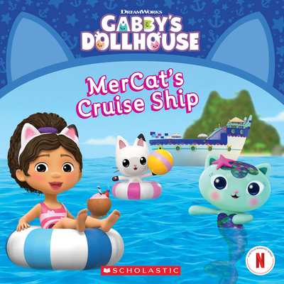 Mercat's Cruise Ship (Gabby's Dollhouse Storybook) - Martins, Gabhi (Adapted by)