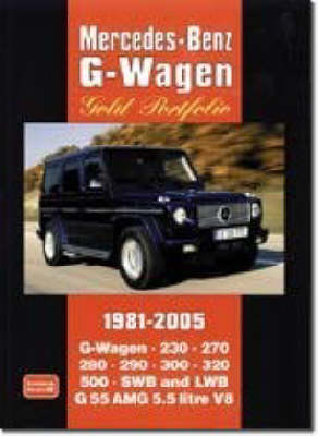 Mercedes-Benz G-Wagen Gold Portfolio 1981-2005 - Clarke, R M