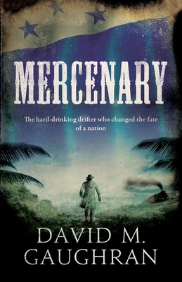 Mercenary - Gaughran, David M