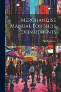 Merchandise Manual For Shoe Departments