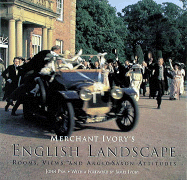 Merchant Ivory's English Landscape - Pym, John, and Ivory, James (Foreword by)
