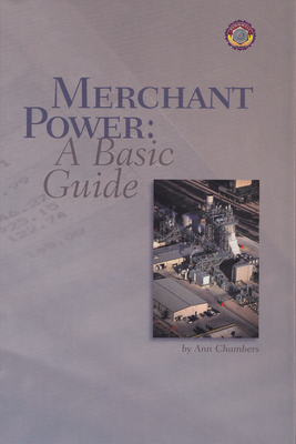 Merchant Power: A Basic Guide - Chambers, Ann