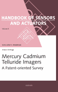 Mercury Cadmium Telluride Imagers: A Patent-Oriented Survey Volume 5
