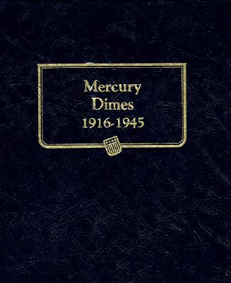 Mercury Dimes 1916-1945 - Whitman Coin Products (Manufactured by)