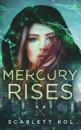 Mercury Rises