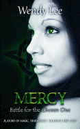 Mercy: Battle for the Chosen One