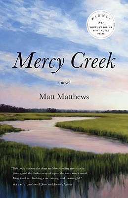 Mercy Creek - Matthews, Matt